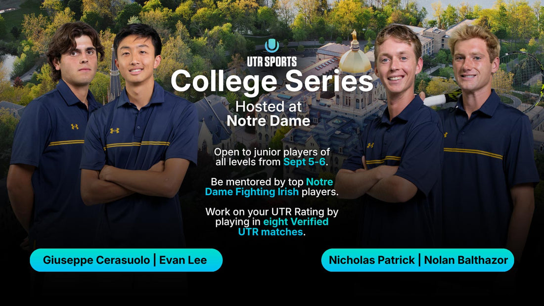 University of Notre Dame College Series with UTR Sports
