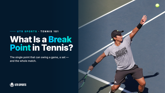 What Is a Break Point in Tennis? Rules, Strategy & Why It Matters