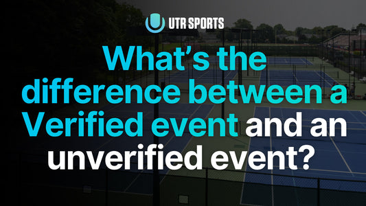 Verified vs Unverified for UTR Sports